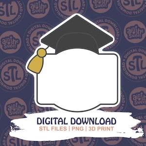 Graduation Plaque STL | Personalize with Graduate Name | Class of 2025 | 3D Print Cookie Cutter Digital File | INSTANT DOWNLOAD