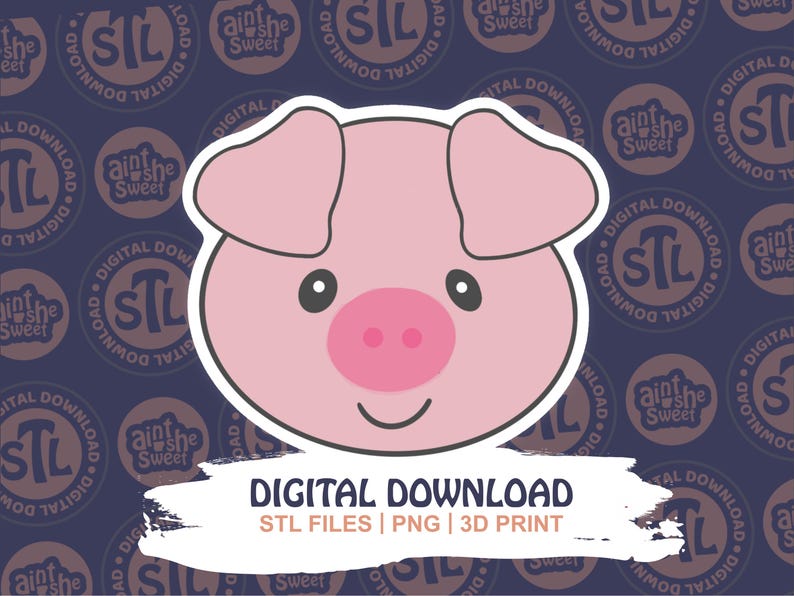 Adorable pig face design for 3D printed cookie cutter STL by Ain’t She Sweet. Features pink snout, floppy ears, and smiling face with branded "STL Digital Download" background. Perfect for farm animal cookie cutter listings.