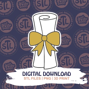 Graduation Diploma STL | Graduation Party & Party Favors | Class of 2025 | 3D Print Cookie Cutter Digital File | INSTANT DOWNLOAD