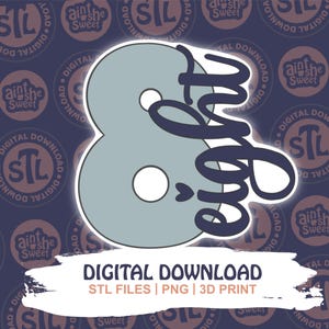 Op de afbeelding: Een digitale downloadafbeelding met een lichtblauwe acht en de woorden "aint she sweet" in een cursief lettertype. De afbeelding bevat de tekst "DIGITALE DOWNLOAD" en "STL-BESTANDEN | PNG | 3D PRINT". De achtergrond is een herhalend patroon.