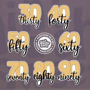 Milestone birthday number set for 3D printed cookie cutter by Ain’t She Sweet. Includes 30, 40, 50, 60, 70, 80, 90 in bold numbers with cursive text. Perfect for birthday party cookies and celebration sets.