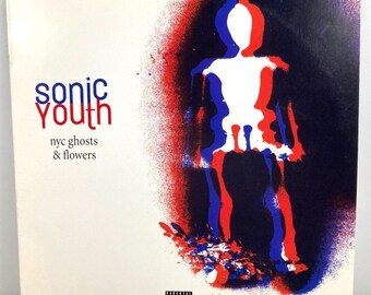 SONIC YOUTH NYC Ghosts & Flowers Vinyl Lp Original 2000 Release Jim O'Rourke