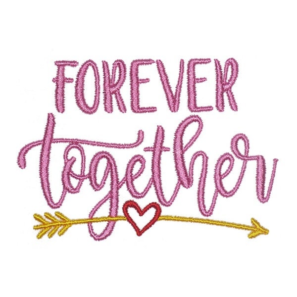 Forever Together Embroidery Design - Instant Download