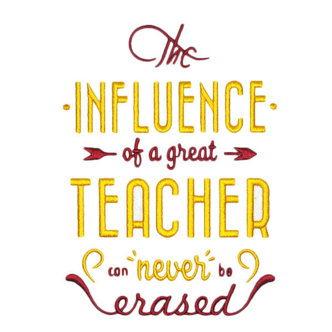 The Influence of Great Teacher Embroidery Design Instant Download - Etsy