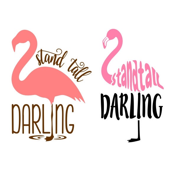 Stand Tall Flamingo Cuttable Design PNG DXF SVG &amp; Eps File for - Etsy