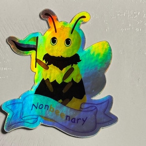 "Regenbogen Holo ""Non-bee-nary"" Nonbinary Bee Pride Sticker."