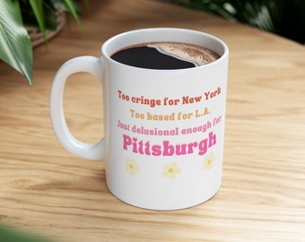 Delusional Ceramic Mug - Pittsburgh