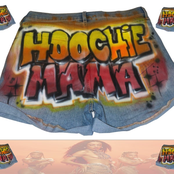 HOOCHIE Momma Airbrush Custom Denim Jeans Booty Short