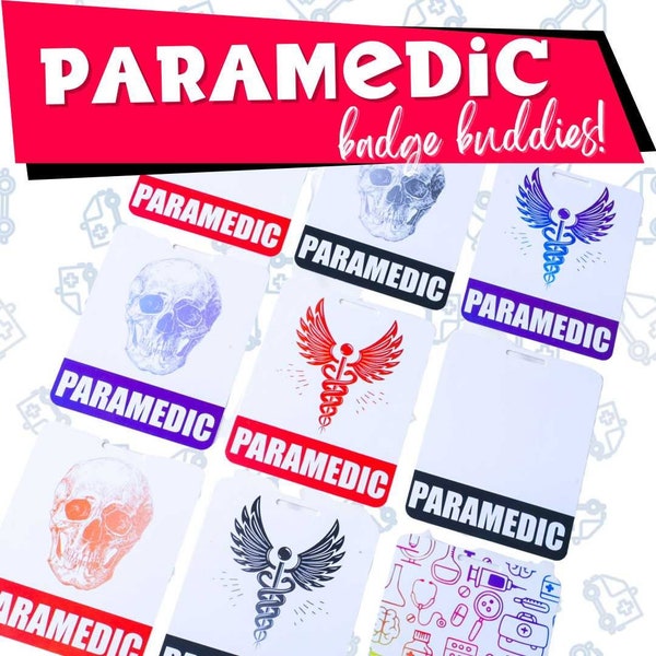 Paramedic/EMT Badge Buddies