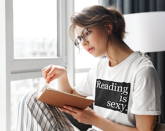 Reading is sexy Shirt - Book lover Unisex Shirt%100 High Quality Cotton