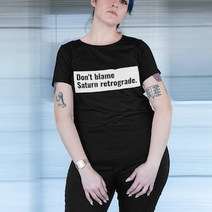 Saturn Retrograde Shirt - Divertente Camicia Unisex Dei Tarocchi