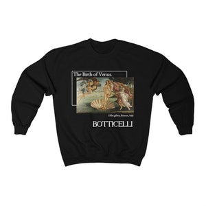 The Birth of venus Botticelli Unisex art Sweatshirt %100 High Quality Cotton Black