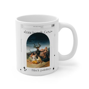 Francisco de Goya Mug - Witches Sabbath Ceramic Mug - Aesthetic mug artwork - Black paintings