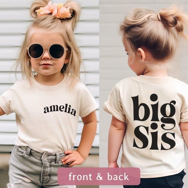 Personalized Big Sis with Name Shirts | Big Sister Kids Name Tshirt | Custom Child's Name Shirt