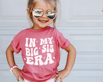 In my BIG SIS era Shirt | Retro Pink Big Sister Tee | Trendy 2024 Kids Shirt | Pregnancy Reveal