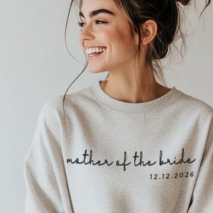 Personalized Mother of the Bride Sweatshirt | Custom Wedding Date Gift from Bride