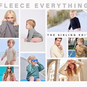 May include: A collage featuring various individuals wearing fleece clothing. The image includes the text "FLEECE EVERYTHING" at the top and "THE SIBLING EDIT" below. The clothing items include sweatshirts and bodysuits in various colors.