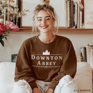Downton Abbey Sweatshirt | Downton Movie or Show Fan Gift for Her