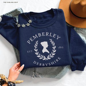 Pemberley Sweatshirt, Pride and Prejudice Shirt, Obstinate Headstrong Crewneck, Book Lover Sweatshirt, Derbyshire Gift