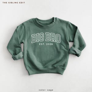 Big Bro Est. 2026 Sweatshirt | Fleece Lined Infant Sweatshirt/Bodysuit | Custom EST Year for Siblings | Personalized Baby Announcement Gift