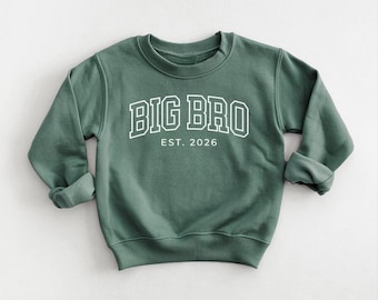 Big Bro Est. 2026 Sweatshirt | Fleece Lined Infant Sweatshirt/Bodysuit | Custom EST Year for Siblings | Personalized Baby Announcement Gift