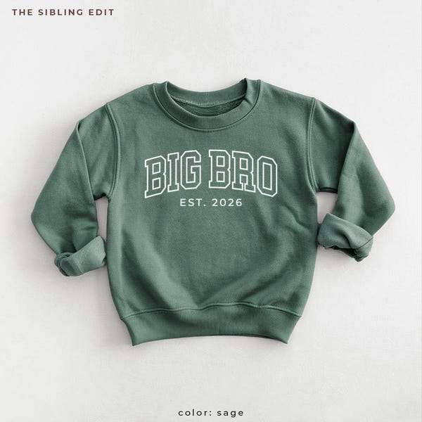 Big Bro Est. 2026 Sweatshirt | Fleece Lined Infant Sweatshirt/Bodysuit | Custom EST Year for Siblings | Personalized Baby Announcement Gift