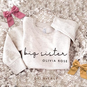 Big Sister Sweatshirt or Bodysuit | Custom Big Sister Crewneck | Cute Sister Brother Matching Baby Hospital Outfits