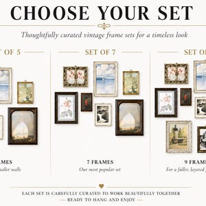 May include: A display of vintage framed art sets, including sets of 5, 7, and 9 frames. Each set features a variety of framed art pieces with different styles and sizes. The text "CHOOSE YOUR SET" is at the top.