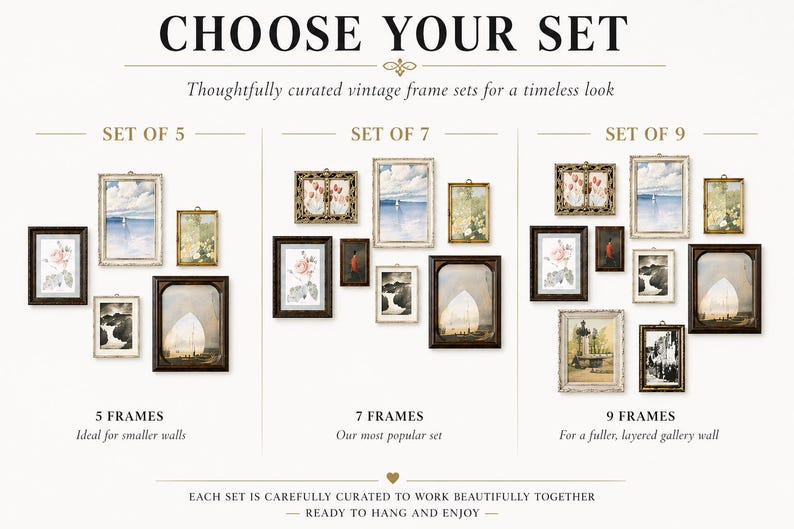 May include: A display of vintage framed art sets, including sets of 5, 7, and 9 frames. Each set features a variety of framed art pieces with different styles and sizes. The text "CHOOSE YOUR SET" is at the top.
