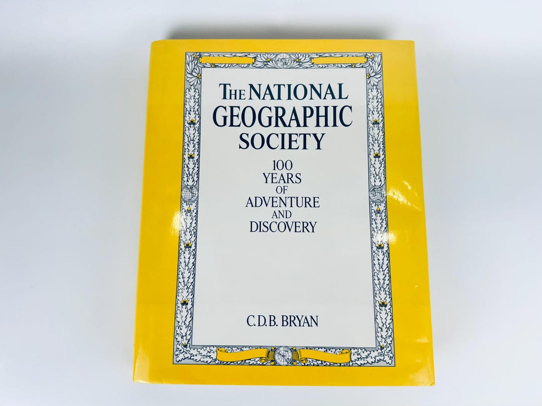 Vintage 1987 National Geographic Society 100 Years of Adventure