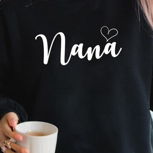 Nana Sweatshirt, Grandma Sweatshirt, Mother&#39;s Day Gift, Gift For Mother, Mama Hoodie, New Grandma Sweatshirt, New Mom Shirt, Grammy Shirt