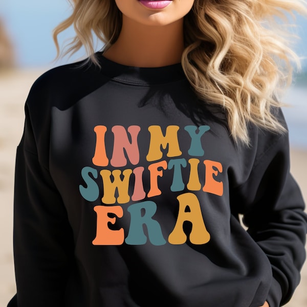 In My Swiftie Era Sweatshirt, Swiftie Mom Sweatshirt, Swiftie Sweatshirt, Swiftie Merch, Eras tour Sweatshirt, Retro In My Swiftie Era shirt