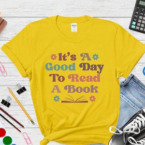 Its A Good Day To Read Retro Shirt, Books Shirt, Librarian Shirt, Read More Books, Bookish Shirt, Book Lover Teacher Appreciation Gift Shirt