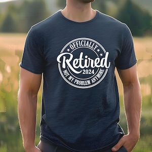 Chemise de retraite drôle, cadeau de retraite, t-shirt de retraite cool, cadeau pour retraité, cadeau de retraite, cadeau de mari à la retraite, retraite de grand-père
