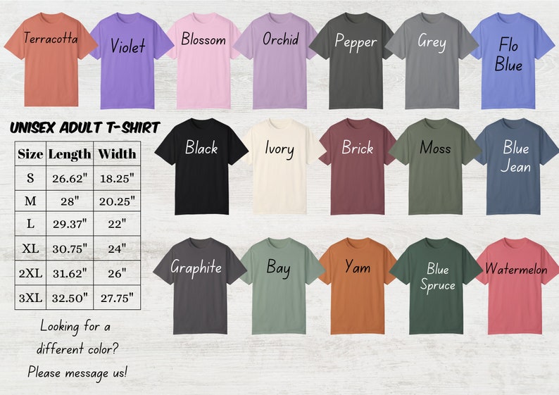 Puede incluir: Una variedad de camisetas unisex para adultos en varios colores, incluyendo Terracota, Violeta y Negro. La imagen tambi&eacute;n muestra una tabla de tallas con medidas en pulgadas. El texto en la imagen dice: "&iquest;Buscas un color diferente? &iexcl;Por favor, env&iacute;anos un mensaje!"