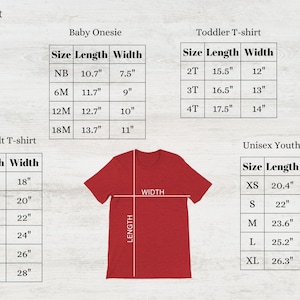 May include: Size chart for baby onesies, toddler t-shirts, unisex adult t-shirts, and unisex youth t-shirts. The chart shows the size, length, and width in inches for each garment.
