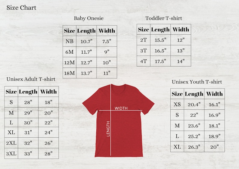 May include: Size chart for baby onesies, toddler t-shirts, unisex adult t-shirts, and unisex youth t-shirts. The chart shows the size, length, and width in inches for each garment.