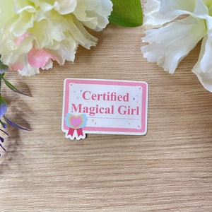 Certified Magical Girl Sticker
