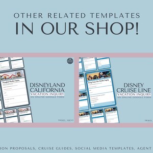 May include: Two digital templates for vacation inquiries. The left template is for Disneyland California vacations and the right template is for Disney Cruise Line vacations. Both templates are labeled as "Vacation Inquiry" and "An Online Google Form".