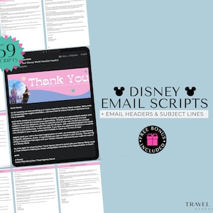 May include: A digital product with 59 scripts for Disney World vacation inquiries. The image includes a tablet displaying a "Thank You" email, and text that reads "Disney Email Scripts + Email Headers & Subject Lines". A bonus gift is included.