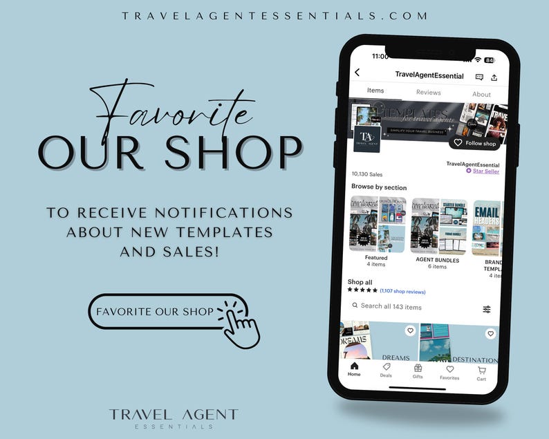 May include: A screenshot of a mobile phone displaying a travel agent shop with a variety of digital products, including templates, bundles, and email headers. The shop has over 10,130 sales and is rated with five stars. The text on the screen reads "TravelAgentEssential" and "Favourite our shop".