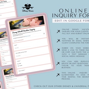 May include: A pink and white digital tablet with the text "ONLINE INQUIRY FORM" and "EDIT IN GOOGLE FORMS" on the screen. The tablet is on a light blue background. The text "Disney Bound" is in the upper left corner of the screen. The image is a mockup of a digital form for a Disney World vacation inquiry.