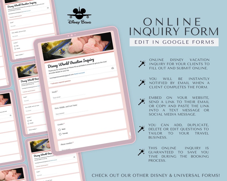 May include: A pink and white digital tablet with the text "ONLINE INQUIRY FORM" and "EDIT IN GOOGLE FORMS" on the screen. The tablet is on a light blue background. The text "Disney Bound" is in the upper left corner of the screen. The image is a mockup of a digital form for a Disney World vacation inquiry.