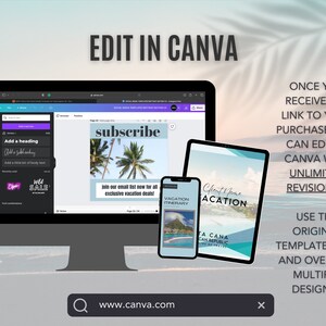 May include: A computer screen displaying a Canva design template with the text "subscribe" and "join our email list now for all exclusive vacation deals!"  The screen is surrounded by a tropical beach scene with palm trees and a blue sky. The text "EDIT IN CANVA" is displayed in large letters at the top of the image.  The text "www.canva.com" is displayed in a search bar at the bottom of the image.