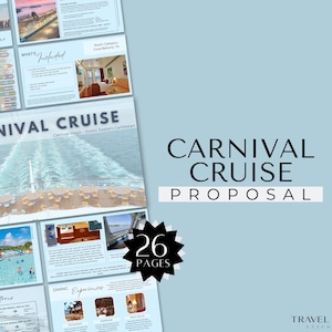 May include: A 26-page Carnival Cruise proposal with a blue background and a photo of a cruise ship. The text "CARNIVAL CRUISE PROPOSAL" is in large, bold letters. The text "TRAVEL AGENT ESSENTIALS" is in the bottom right corner.