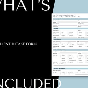May include: A printable client intake form for travel agents. The form includes sections for travel information, air travel, cruise vacation, hotel and resort vacation, and car rental and insurance.