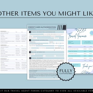 May include: Three printable travel forms: a booking information form, a credit card authorization form, and a travel invoice. The forms are customizable and feature a blue and white color scheme with a modern design.
