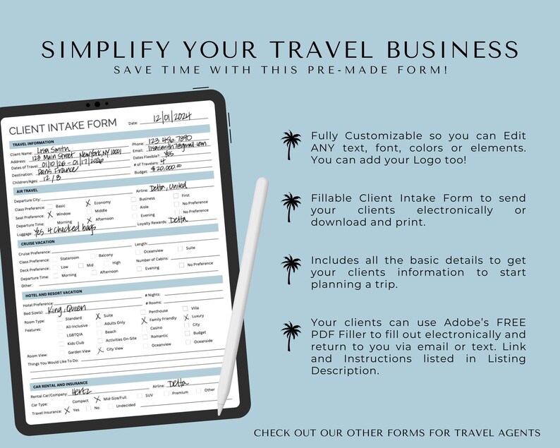 May include: A digital tablet displaying a client intake form for travel agents. The form includes sections for travel information, air travel, cruise preferences, hotel and resort vacation, and car rental and insurance. The form is customizable and can be sent electronically or printed.