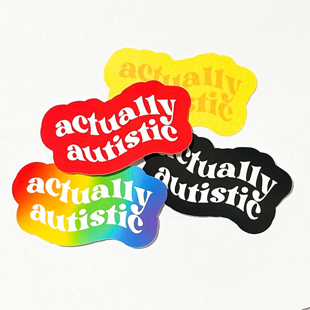 Actually Autistic Sticker - Etsy