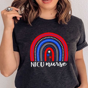 Nicu Nurse 4th of July Rainbow Shirt, Patriotic Nurse Tshirt, USA Flag Rainbow, Nurse Memorial Day Shirts, Nurse America Rainbow Tees